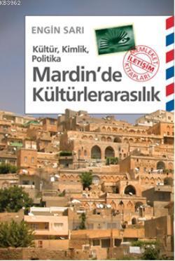 Mardin'de Kültürlerarasılık Engin Sarı