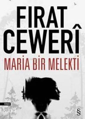 Maria Bir Melekti Fırat Cewerî