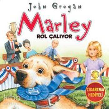 Marley Rol Çalıyor John Grogan