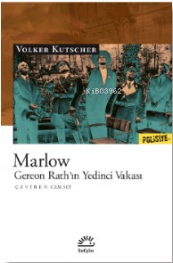 Marlow ;Gereon Rath’ın Yedinci Vakası Volker Kutscher