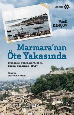 Marmara'nın Öte Yakasında Vasil Kinçov