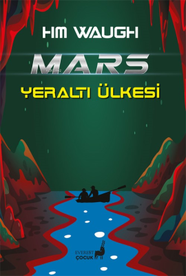 Mars Yeraltı Ülkesi HM.Waugh