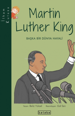 Martin Luther King Beliz Yüksel