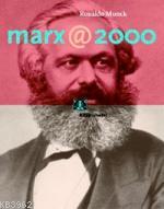 Marx @ 2000 Ronaldo Munck