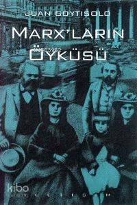 Marx'ların Öyküsü Juan Goytisolo