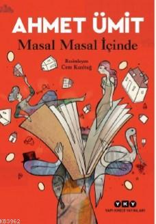 Masal Masal İçinde Ahmet Ümit