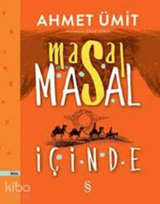 Masal Masal İçinde Ahmet Ümit