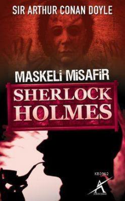 Maskeli Misafir Arthur Conan Doyle