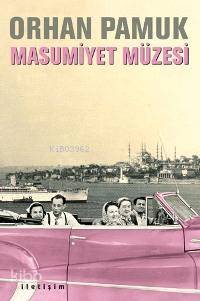 Masumiyet Müzesi (Ciltli) Orhan Pamuk