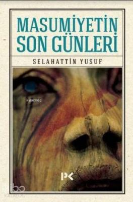 Masumiyetin Son Günleri Selahattin Yusuf