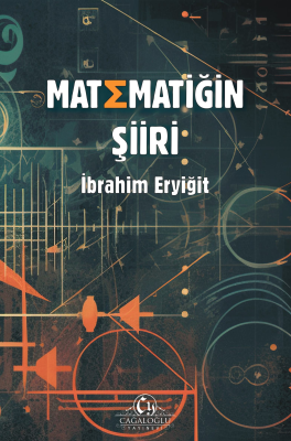 Matematiğin Şiiri İbrahim Eryiğit