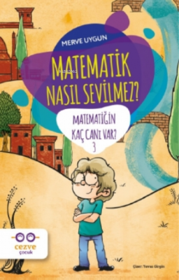 Matematik Nasıl Sevilmez? - Matematiğin Kaç Canı Var? 3 Merve Uygun