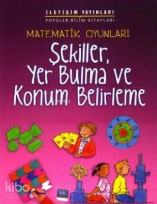 Şekiller, Yer Bulma ve Konum Belirleme Andrew King