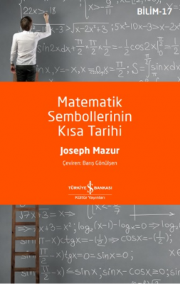 Matematik Sembollerinin Kisa Tarihi Joseph Mazur