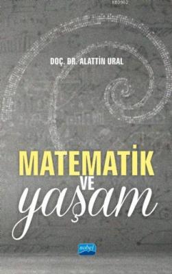 Matematik ve Yaşam Alattin Ural