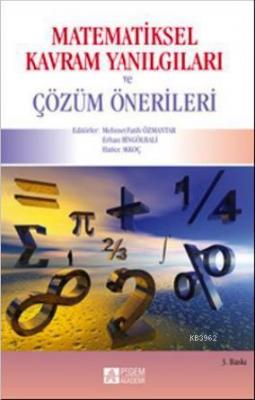 Matematiksel Kavram Yanılgıları ve Çözüm Önerileri Hatice Akkoç