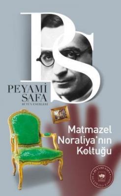 Matmazel Noraliya'nın Koltuğu Peyami Safa