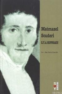 Matmazel Scuderi E. T. A. Hoffman