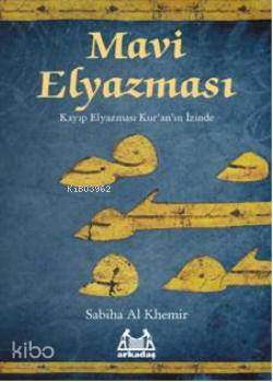 Mavi Elyazması Sabiha Al Khemir