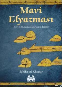 Mavi Elyazması Sabiha Al Khemir