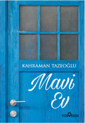 Mavi Ev Kahraman Tazeoğlu