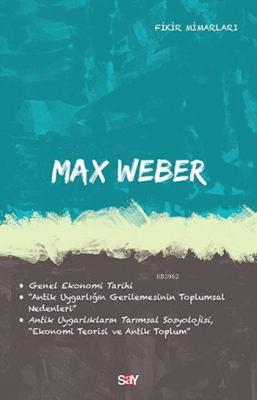 Max Weber Deniz Kundakçı