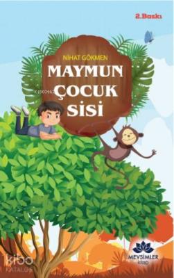 Maymun Çocuk Sisi Nihat Gökmen