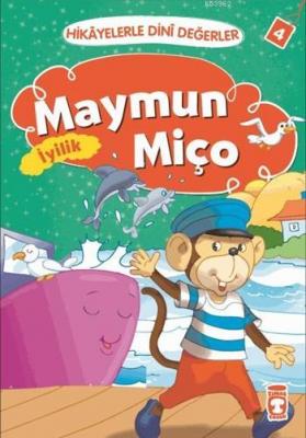 Maymun Miço - İyilik Asiye Aslı Aslaner