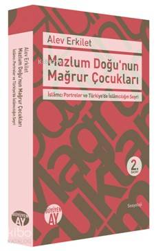 Mazlum Doğu'nun Mağrur Çocukları Alev Erkilet