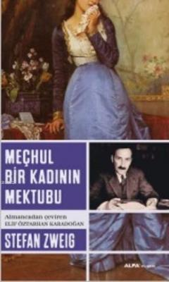 Meçhul Bir Kadının Mektubu Stefan Zweig