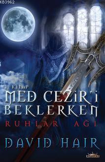 Med Cezir'i Beklerken - 1 Ruhlar Ağı David Hair