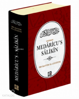 Medâricu's-Sâlikîn İbn Kayyim el-Cevziyye