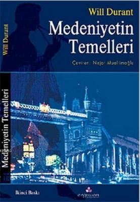 Medeniyetin Temelleri Will Durant