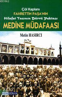 Medine Müdafaası Metin Hasırcı