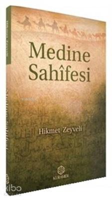 Medine Sahifesi Hikmet Zeyveli