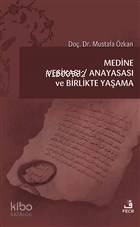 Medine Vesikası - Anayasası ve Birlikte Yaşama Mustafa Özkan