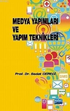 Medya Yapımları ve Yapım Teknikleri Sedat Cereci