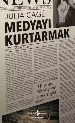 Medyayı Kurtarmak Julia Cagé