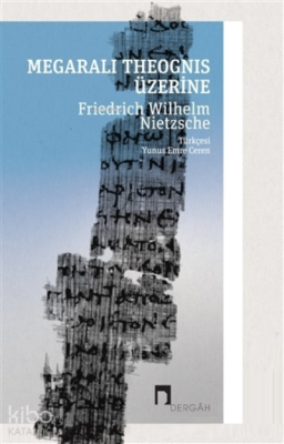 Megaralı Theognis Üzerine Friedrich Wilhelm Nietzsche