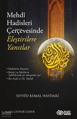 Mehdi Hadisleri Çerçevesinde Eleştirilere Yanıtlar Seyyid Kemal Haydar