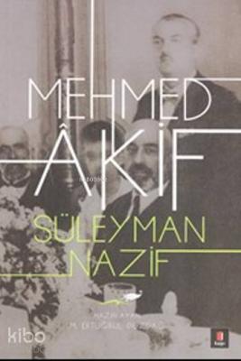 Mehmed Akif Süleyman Nazif