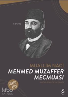 Mehmed Muzaffer Mecmuası Muallim Naci