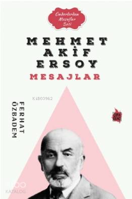 Mehmet Akif Ersoy Mesajlar Ferhat Özbadem