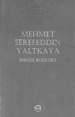 Mehmet Şerefeddin Yaltkaya Birgül Bozkurt