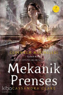 Mekanik Prenses (Ciltli) Cassandra Clare