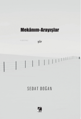 Mekânım-Arayışlar Sedat Doğan