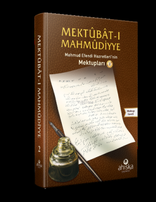 Mektubatı Mahmudiyye 2. Cilt; Efendi Hazretleri'nin Mektupları Mahmud 