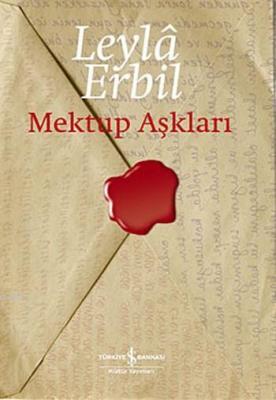 Mektup Aşkları Leylâ Erbil