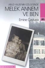 Melek Annem ve Ben Emine Çaykara