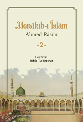 Menakıb-ı İslam - 2 Ahmed Rasim